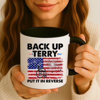 Fourth 4th Of July Back Up Terry Put It In Reverse USA Flag Mug