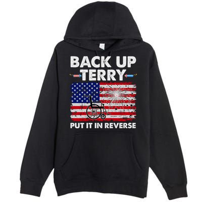 Fourth 4th Of July Back Up Terry Put It In Reverse USA Flag Premium Pullover Hoodie