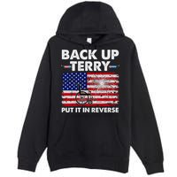 Fourth 4th Of July Back Up Terry Put It In Reverse USA Flag Premium Pullover Hoodie