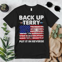 Fourth 4th Of July Back Up Terry Put It In Reverse USA Flag Premium T-Shirt