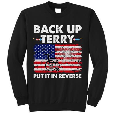 Fourth 4th Of July Back Up Terry Put It In Reverse USA Flag Tall Sweatshirt