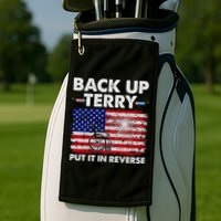 Fourth 4th Of July Back Up Terry Put It In Reverse USA Flag Golf Towel
