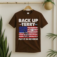 Fourth 4th Of July Back Up Terry Put It In Reverse USA Flag T-Shirt