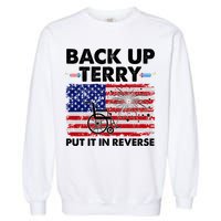 Fourth 4th Of July Back Up Terry Put It In Reverse USA Flag Garment-Dyed Sweatshirt