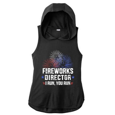 Funny 4th Of July Fireworks Director I Run You Run Ladies PosiCharge Tri-Blend Wicking Draft Hoodie Tank