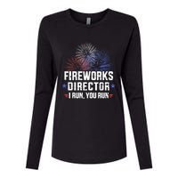 Funny 4th Of July Fireworks Director I Run You Run Womens Cotton Relaxed Long Sleeve T-Shirt