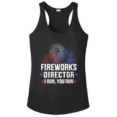 Funny 4th Of July Fireworks Director I Run You Run Ladies PosiCharge Competitor Racerback Tank