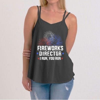 Funny 4th Of July Fireworks Director I Run You Run Women's Strappy Tank