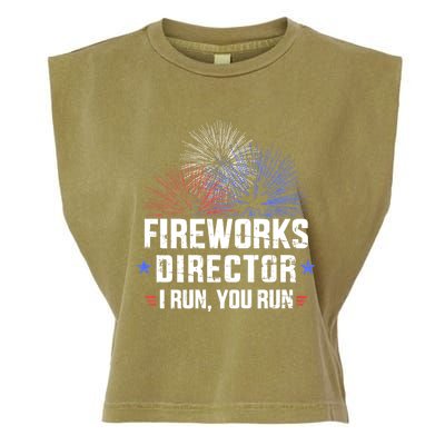 Funny 4th Of July Fireworks Director I Run You Run Garment-Dyed Women's Muscle Tee