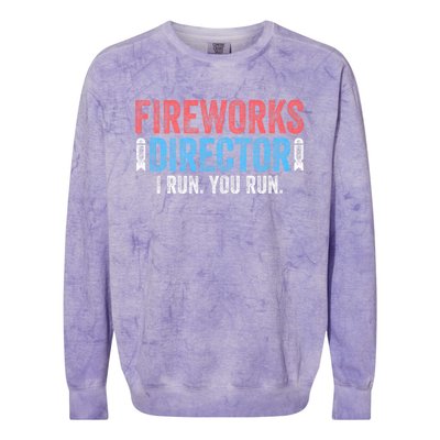 Funny 4th Of July Fireworks Director I Run You Run Colorblast Crewneck Sweatshirt