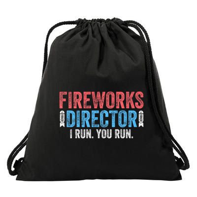 Funny 4th Of July Fireworks Director I Run You Run Drawstring Bag