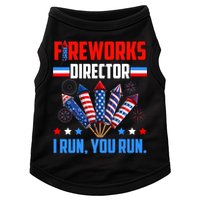 Funny 4th Of July Fireworks Director I Run You Run Doggie Tank