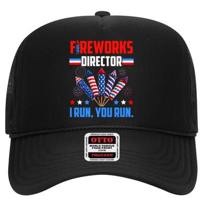 Funny 4th Of July Fireworks Director I Run You Run High Crown Mesh Back Trucker Hat