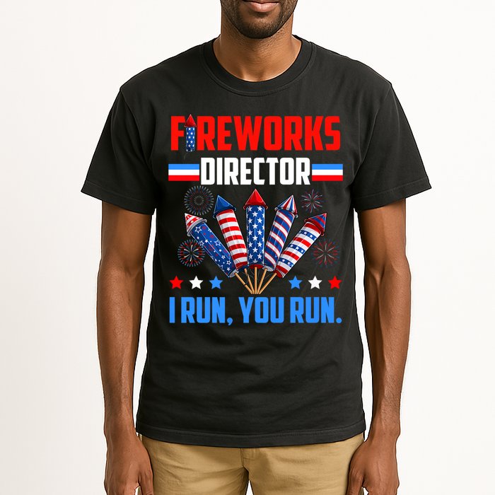 Funny 4th Of July Fireworks Director I Run You Run Tall T-Shirt