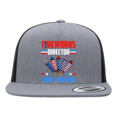 Funny 4th Of July Fireworks Director I Run You Run Flat Bill Trucker Hat