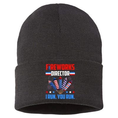 Funny 4th Of July Fireworks Director I Run You Run Sustainable Knit Beanie