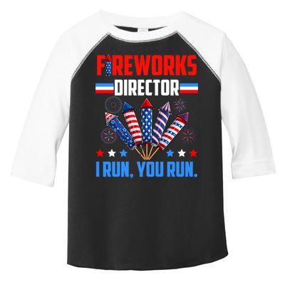 Funny 4th Of July Fireworks Director I Run You Run Toddler Fine Jersey T-Shirt