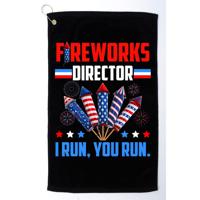 Funny 4th Of July Fireworks Director I Run You Run Golf Towel