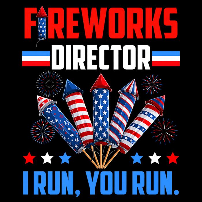 Funny 4th Of July Fireworks Director I Run You Run Toddler T-Shirt