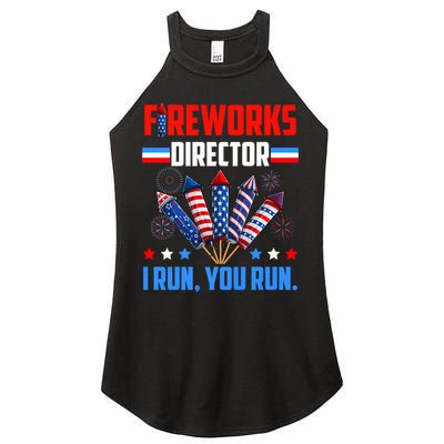 Funny 4th Of July Fireworks Director I Run You Run Women's Perfect Tri Rocker Tank