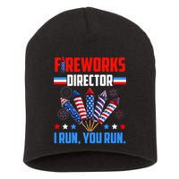 Funny 4th Of July Fireworks Director I Run You Run Short Acrylic Beanie