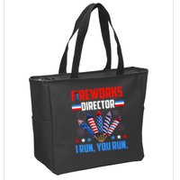 Funny 4th Of July Fireworks Director I Run You Run Zip Tote Bag