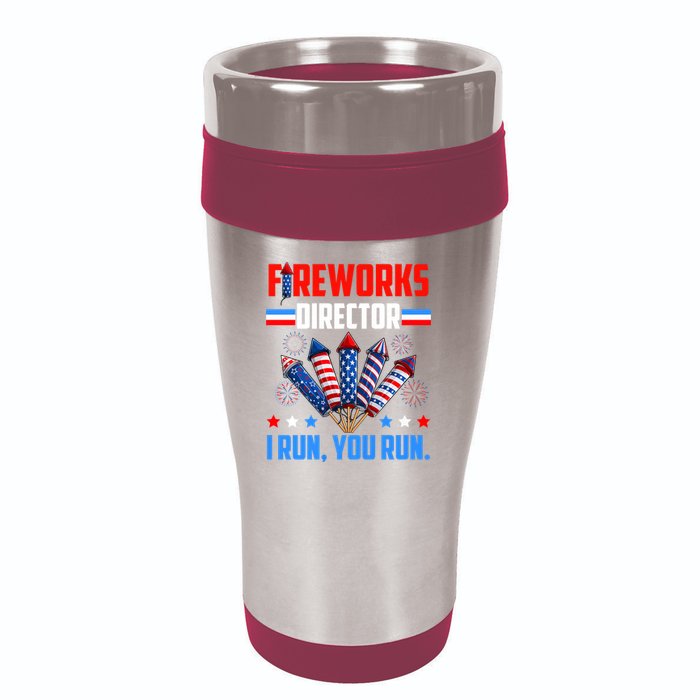 Funny 4th Of July Fireworks Director I Run You Run 16oz Travel Tumbler