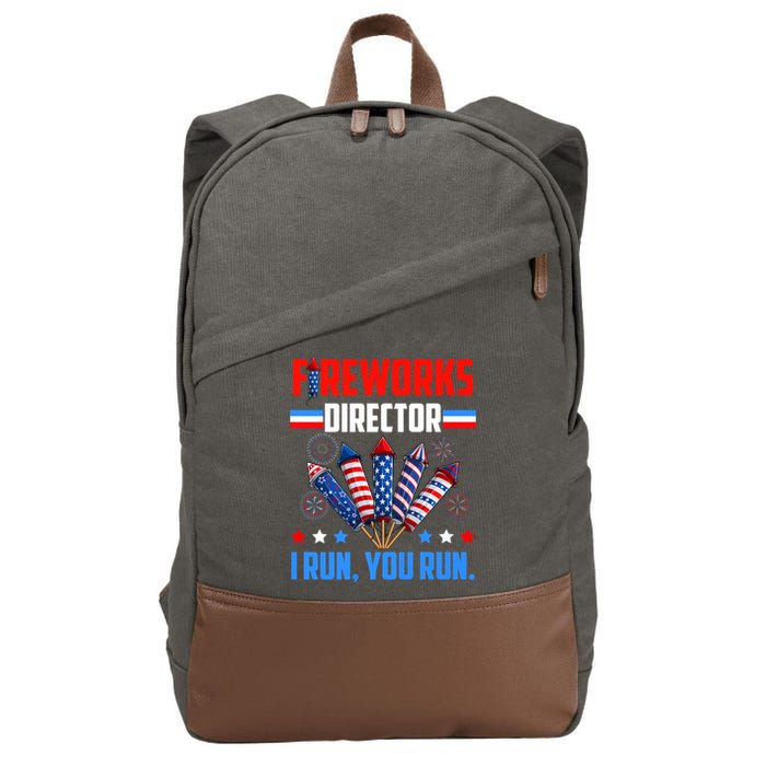 Funny 4th Of July Fireworks Director I Run You Run Cotton Canvas Backpack