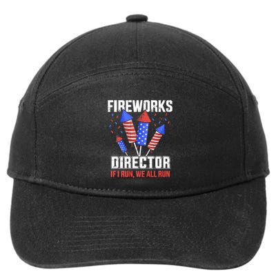 Funny 4th Of July Fireworks Director I Run You Run 7-Panel Snapback Hat