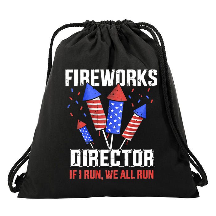 Funny 4th Of July Fireworks Director I Run You Run Drawstring Bag