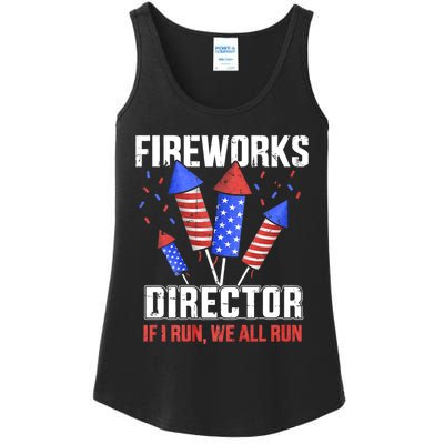 Funny 4th Of July Fireworks Director I Run You Run Ladies Essential Tank