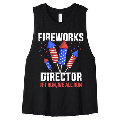 Funny 4th Of July Fireworks Director I Run You Run Women's Racerback Cropped Tank