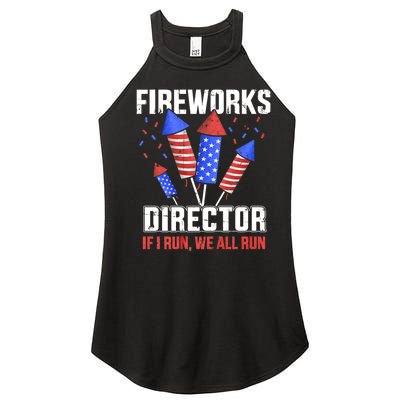 Funny 4th Of July Fireworks Director I Run You Run Women's Perfect Tri Rocker Tank