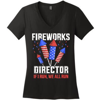 Funny 4th Of July Fireworks Director I Run You Run Women's V-Neck T-Shirt