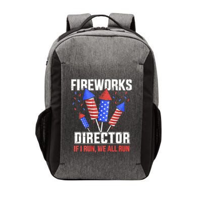 Funny 4th Of July Fireworks Director I Run You Run Vector Backpack