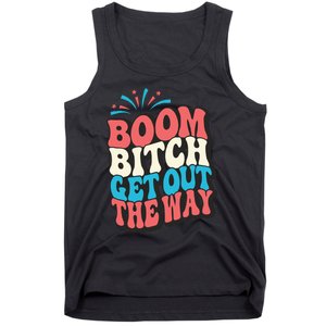 Fireworks 4th Of July Boom Bitch Get Out The Way Tank Top