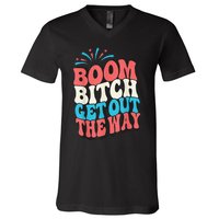 Fireworks 4th Of July Boom Bitch Get Out The Way V-Neck T-Shirt