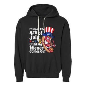 Funny 4th Of July Hot Dog Wiener Comes Out Adult Humor Gift Garment-Dyed Fleece Hoodie