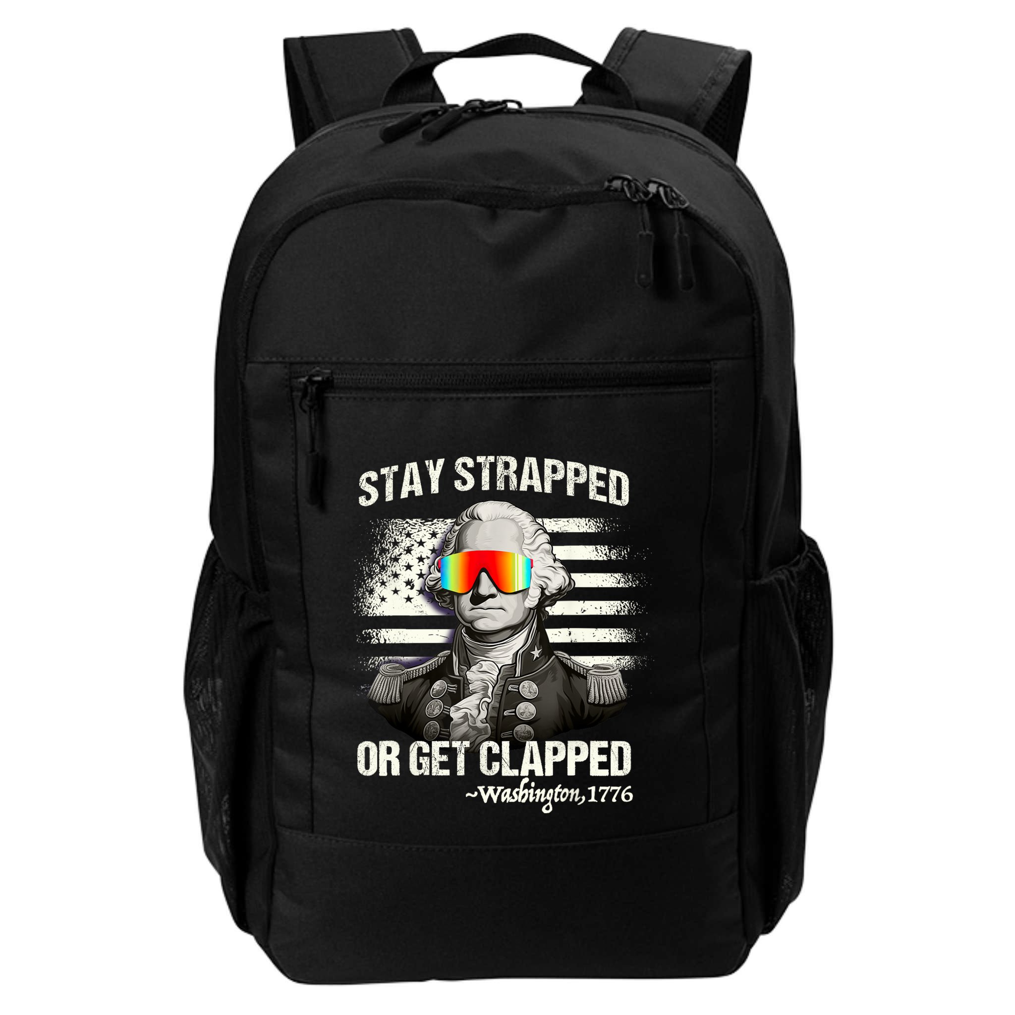 Funny 4th Of July Stay Strapped Get Clapped Washington Backpack