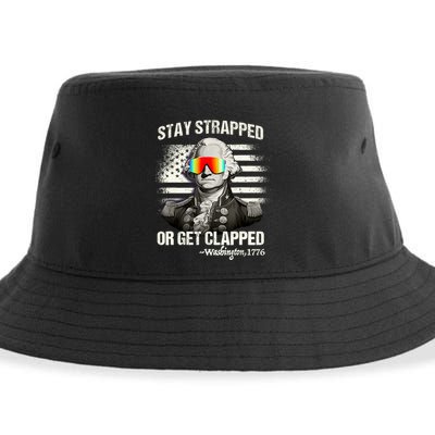 Funny 4th Of July Stay Strapped Get Clapped Washington Sustainable Bucket Hat