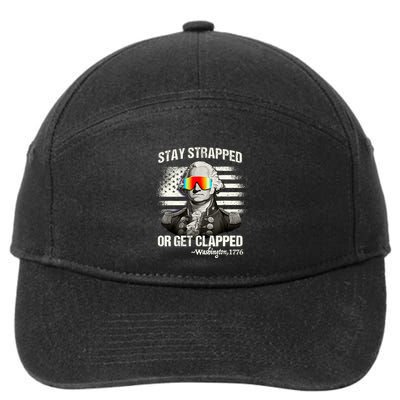 Funny 4th Of July Stay Strapped Get Clapped Washington 7-Panel Snapback Hat