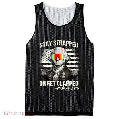 Funny 4th Of July Stay Strapped Get Clapped Washington Mesh Reversible Basketball Jersey Tank