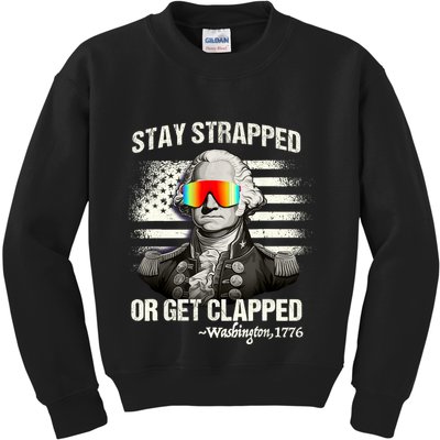 Funny 4th Of July Stay Strapped Get Clapped Washington Kids Sweatshirt