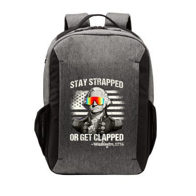 Funny 4th Of July Stay Strapped Get Clapped Washington Vector Backpack