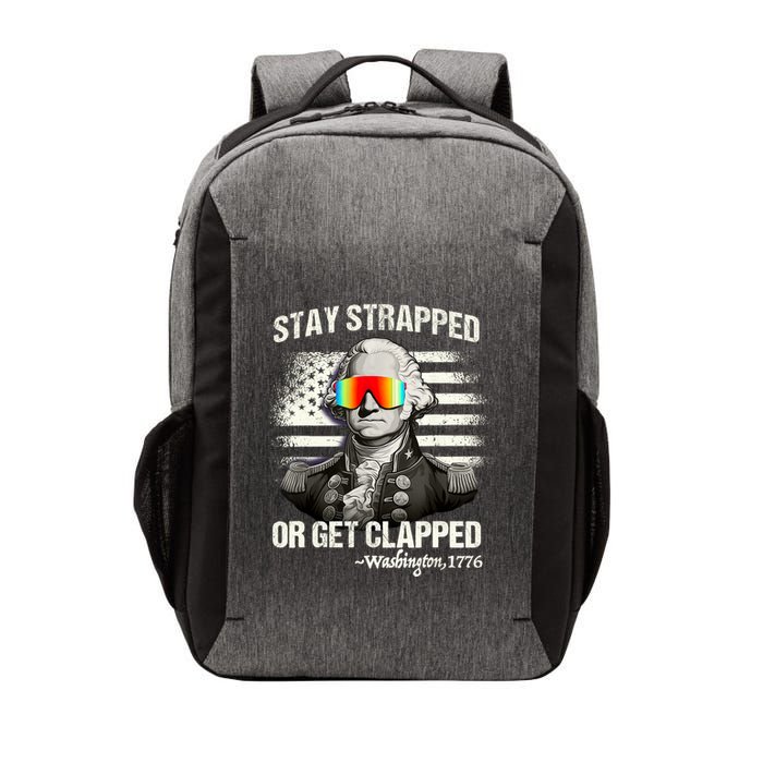 Funny 4th Of July Stay Strapped Get Clapped Washington Vector Backpack