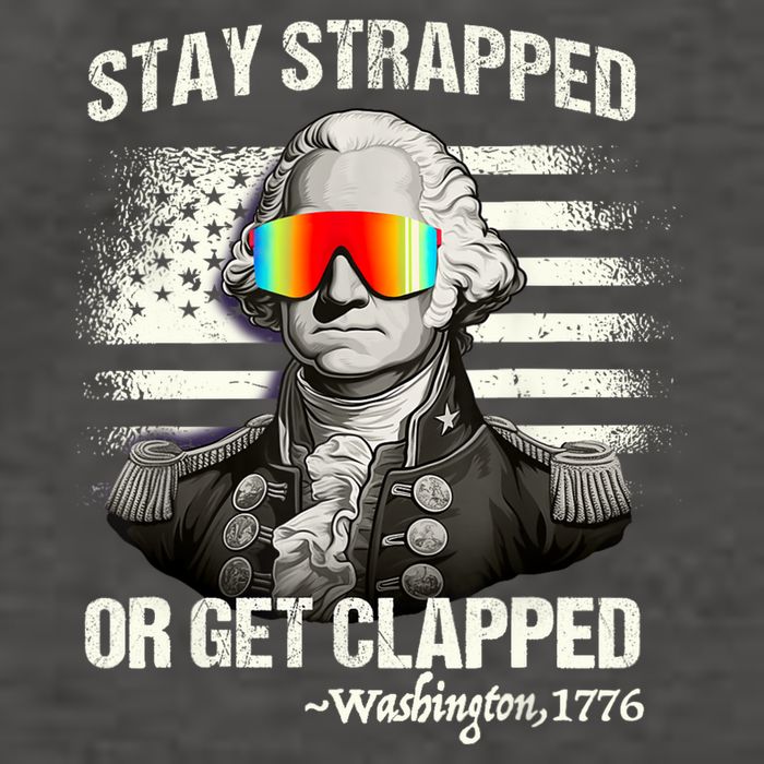 Funny 4th Of July Stay Strapped Get Clapped Washington Vector Backpack