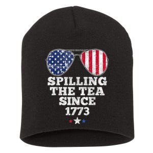 Funny 4th Of July Spilling The Tea Since 1773 American Flag Short Acrylic Beanie