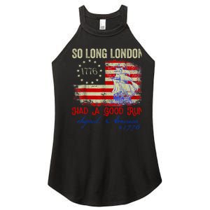 Funny 4th Of July So Long London Had A Good Run Women’s Perfect Tri Rocker Tank