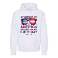 Funny 4th Of July Birthday Independence Day Premium Hoodie