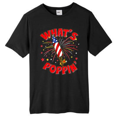 Funny 4th Of July What's Poppin Fireworks Rocket Tall Fusion ChromaSoft Performance T-Shirt